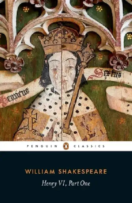 Henry VI Part One by William Shakespeare