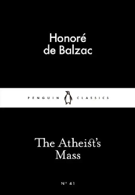 The Atheist's Mass by Honore de Balzac