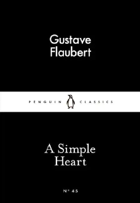A Simple Heart by Gustave Flaubert