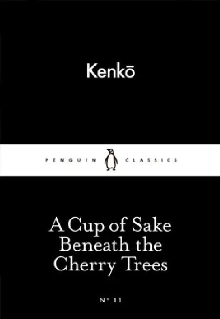 A Cup of Sake Beneath the Cherry Trees by none Kenko