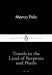 Travels in the Land of Serpents and Pearls by Marco Polo