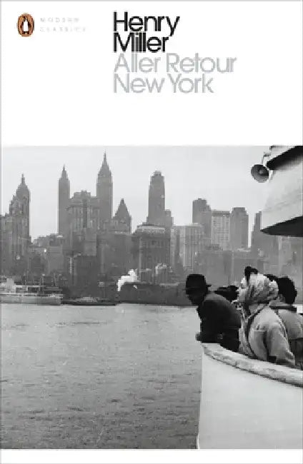 Aller Retour New York by Henry Miller