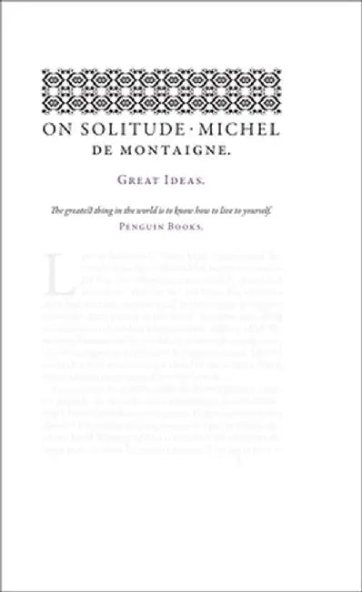 On Solitude by Michel De Montaigne
