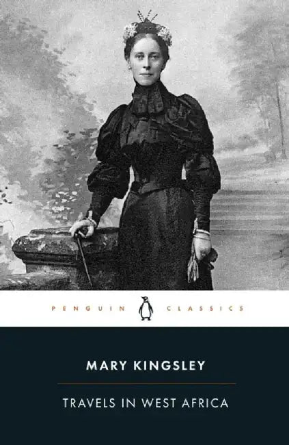 Travels in West Africa by Mary Kingsley