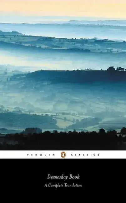 Domesday Book (Penguin Classic): A Complete Translation by G. H. Martin