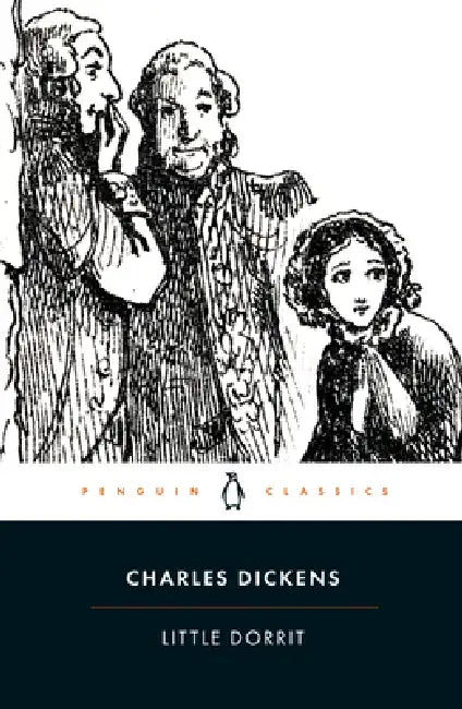 Little Dorrit by Charles Dickens