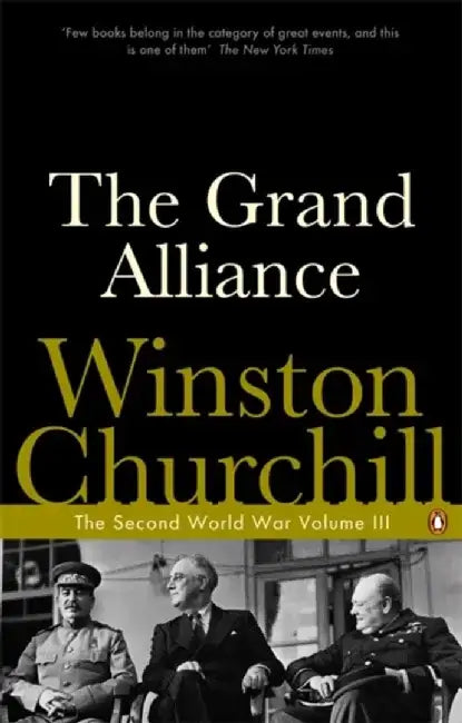 The Grand Alliance by Winston Churchill