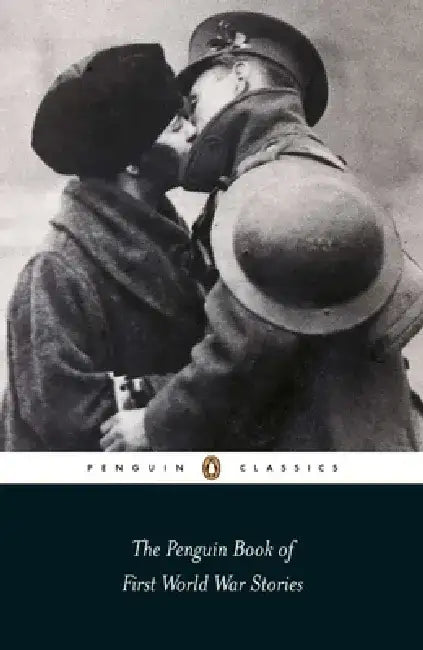 The Penguin Book of First World War Stories by Various