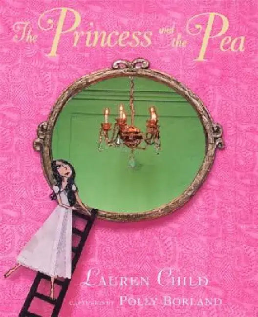 Princess and the Pea by Lauren Child