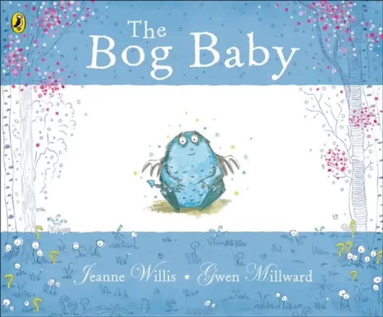 The Bog Baby by Jeanne Willis