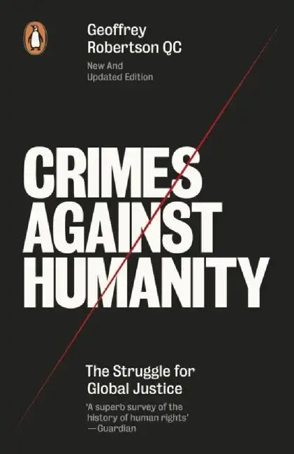 Crimes Against Humanity by C. T. J. (University of Manchester) Dodson