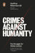 Crimes Against Humanity by C. T. J. (University of Manchester) Dodson