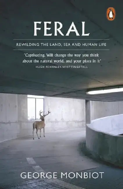Feral by George Monbiot