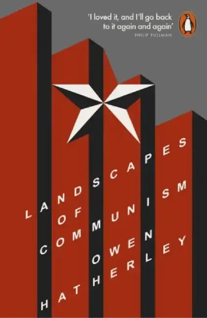 Landscapes of Communism by Owen Hatherley