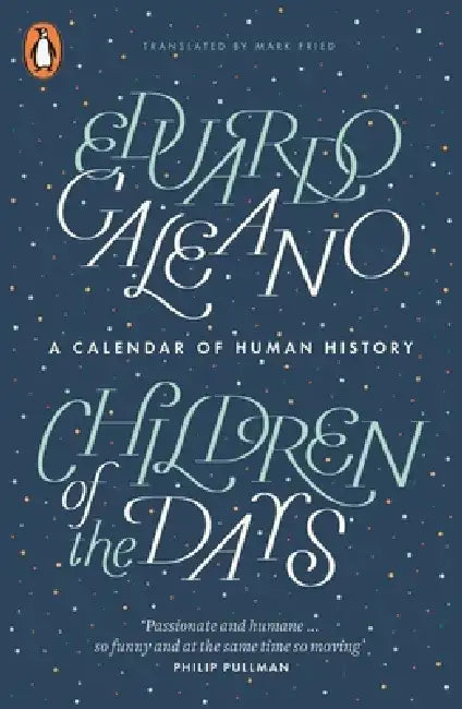 Children of the Days by Eduardo Galeano