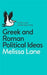 Greek and Roman Political Ideas by Melissa Lane