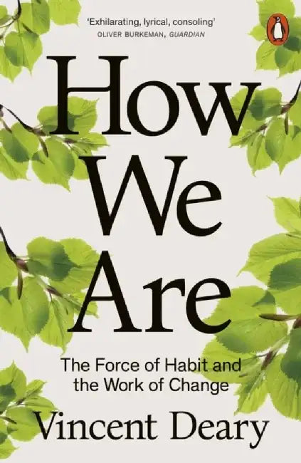 How We Are by Vincent Deary