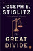 The Great Divide by Joseph E. Stiglitz