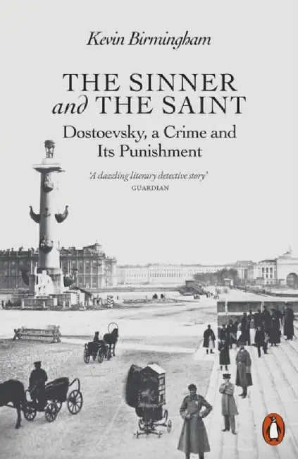 The Sinner and the Saint by Kevin Birmingham
