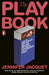 The Playbook by Jennifer Jacquet