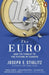 The Euro by Joseph E. Stiglitz