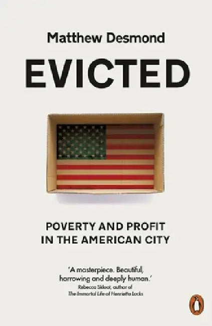 Evicted by Matthew Desmond