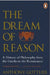 The Dream of Reason by Anthony Gottlieb