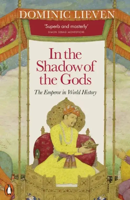 In the Shadow of the Gods by Dominic Lieven
