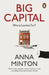 Big Capital by Anna Minton