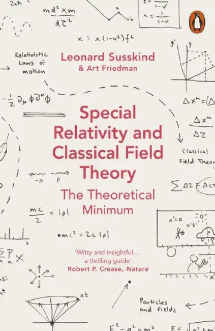 Special Relativity and Classical Field Theory by Leonard Susskind