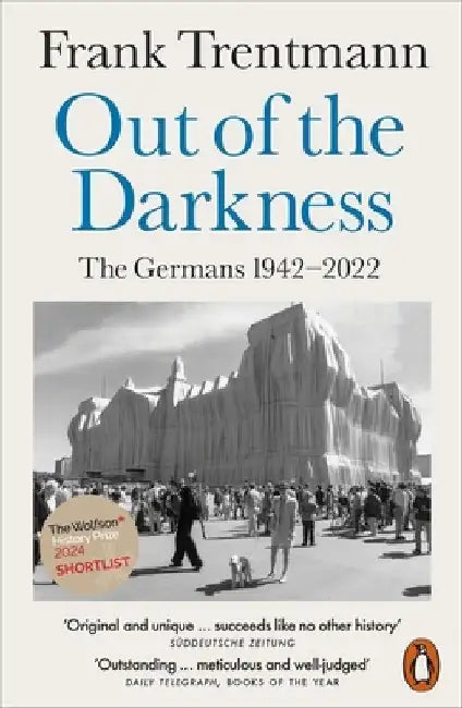 Out of the Darkness by Frank Trentmann