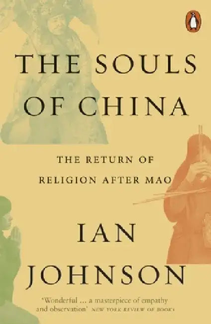 The Souls of China by Ian Johnson