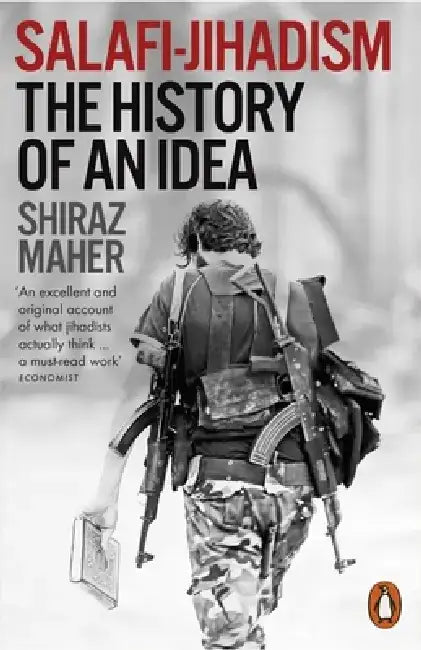 Salafi-Jihadism by Shiraz Maher