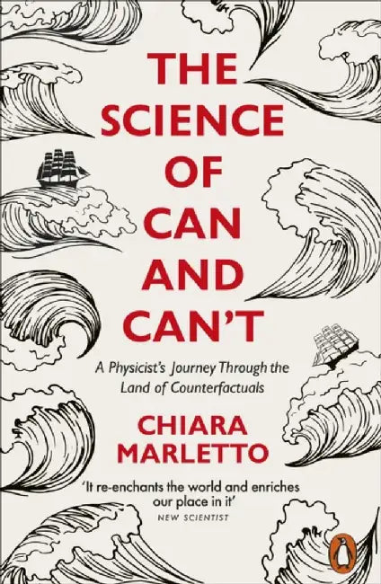 The Science of Can and Can't by Chiara Marletto