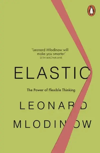 Elastic by Leonard Mlodinow