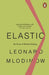 Elastic by Leonard Mlodinow