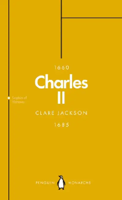 Charles II (Penguin Monarchs): The Steadfast by Clare Jackson