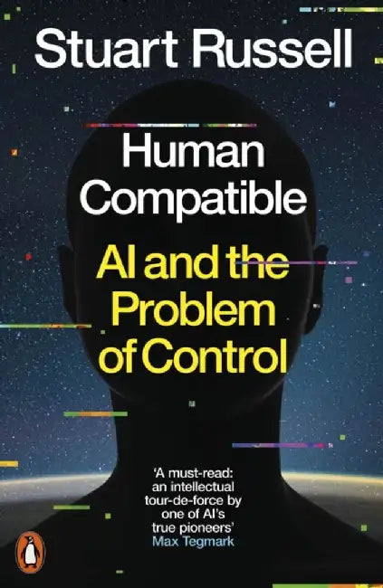 Human Compatible by Stuart Russell
