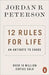 12 Rules for Life by Jordan B. Peterson