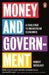 Money and Government by Robert Skidelsky