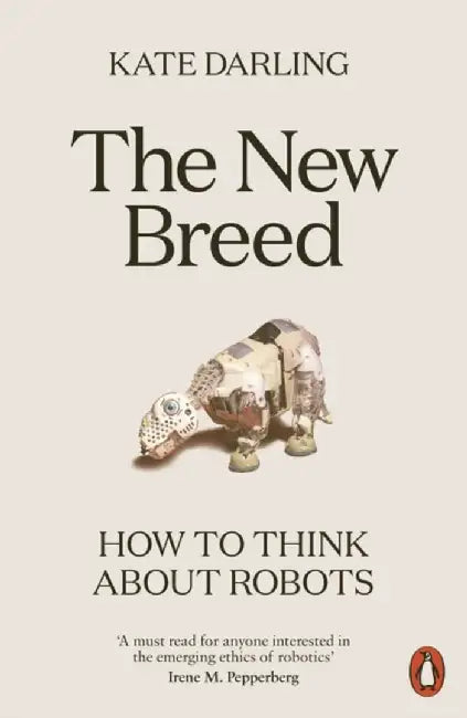 The New Breed by Kate Darling