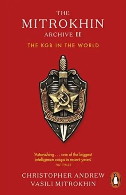 The Mitrokhin Archive II by Christopher Andrew