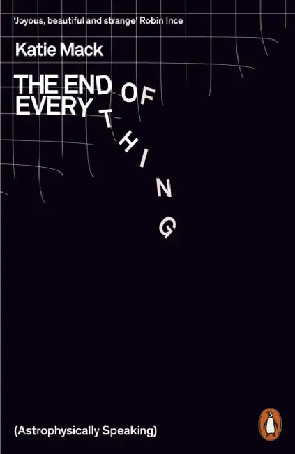 The End of Everything by Katie Mack