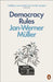 Democracy Rules by Jan-Werner Muller