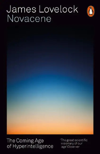 Novacene by James Lovelock
