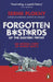 Forgotten Bastards of the Eastern Front by Serhii Plokhy