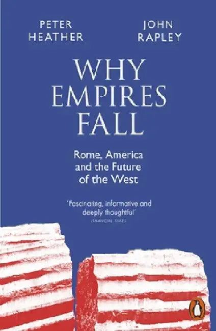 Why Empires Fall by John Rapley