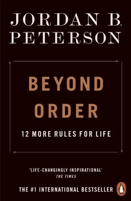 Beyond Order by Jordan B. Peterson