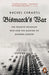 Bismarck's War by Rachel Chrastil