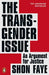The Transgender Issue by Shon Faye